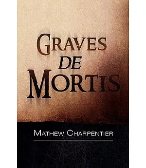 Graves De Mortis