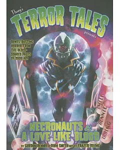 Tharg’s Terror Tales Presents Necronauts & A Love Like Blood