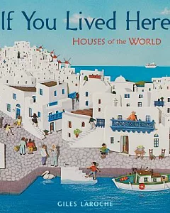 If You Lived Here: Houses of the World