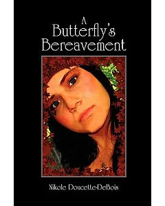 A Butterfly’s Bereavement