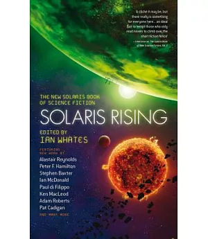 Solaris Rising: The New Solaris Book of Science Fiction