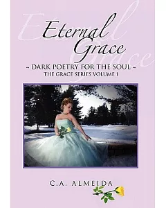 Eternal Grace: Dark Poetry for the Soul