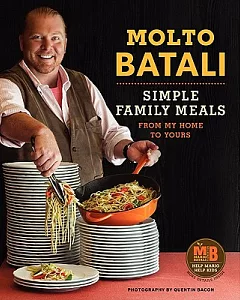 Molto Batali: Simple Family Meals from My Home to Yours