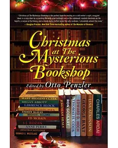 Christmas at the Mysterious Bookshop: Tis the Season to Be Deadly: Stories of Mistletoe and Mayhem from 18 Masters of Suspense