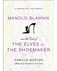 manolo Blahnik and the Tale of the Elves and the Shoemaker