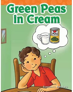 Green Peas in Cream: Long Vowel Storybooks