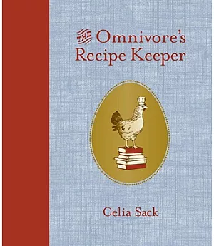The Omnivore’s Recipe Keeper: A Treasury for Favorite Meals and Kitchen Resources