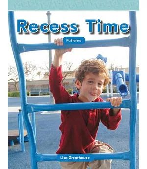 Recess Time: Patterns