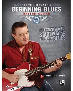 Steve Trovato’s Beginning Blues Rhythm Guitar