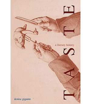 Taste: A Literary History