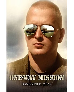 One-Way Mission: A Story of Love, War, and Helicopter Air-to-air Combat