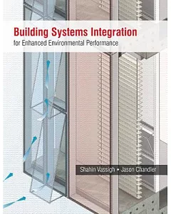 Building Systems Integration for Enhanced Environmental Performance