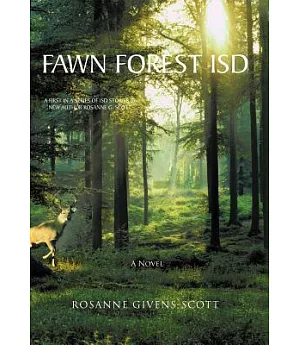 Fawn Forest Isd: A Novel