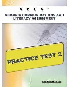 VCLA Virginia Communication and Literacy Assessment Practice Test 2