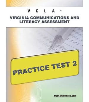 VCLA Virginia Communication and Literacy Assessment Practice Test 2