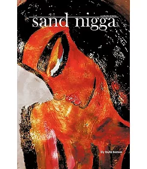Sand Nigga: A Collection of Stories