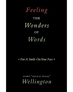 Feeling the Wonders of Words: Put a Smile on Your Face