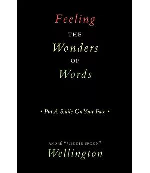 Feeling the Wonders of Words: Put a Smile on Your Face