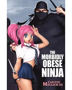 The Morbidly Obese Ninja