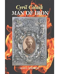 Cyril Colnik: Man of Iron