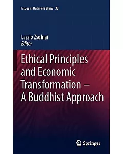 Ethical Principles and Economic Transformation: A Buddhist Approach