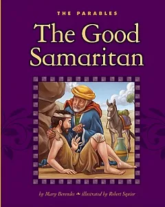 The Good Samaritan: Luke 10:25-37