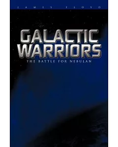 Galactic Warriors: The Battle for Nebulan