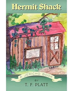 Hermit Shack: A Jericho Book