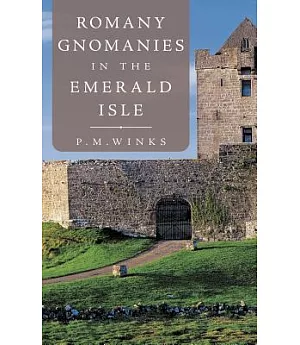 Romany Gnomanies in the Emerald Isle