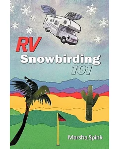 Rv Snowbirding 101