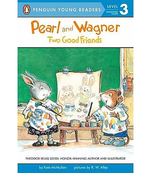 Pearl and Wagner: Two Good Friends