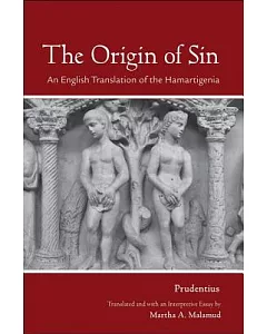 The Origin of Sin: An English Translation of the Hamartigenia