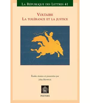 Voltaire: La Tolerance Et La Justice