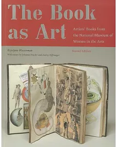 The Book As Art: Artists’ Books from the National Museum of Women in the Arts