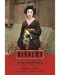 Rivalry: A Geisha’s Tale