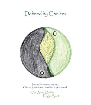 Defined by Choices