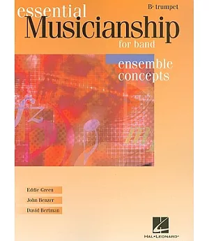 Essential Musicianship for Band - Ensemble Concepts: Trumpet