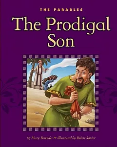 The Prodigal Son: Luke 15:11-32