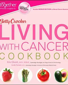 Betty Crocker Living with Cancer Cookbook: Pink Together Edition