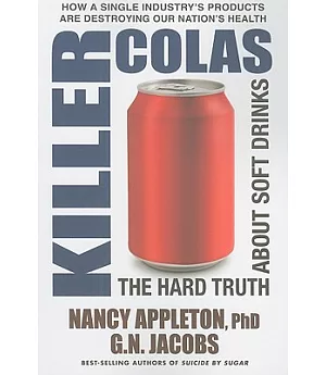 Killer Colas: The Hard Truth About Soft Drinks