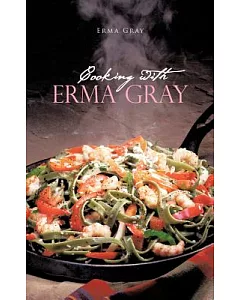 Cooking With erma Gray