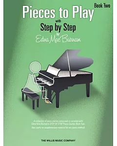 Pieces to Play With Step by Step, Book 2