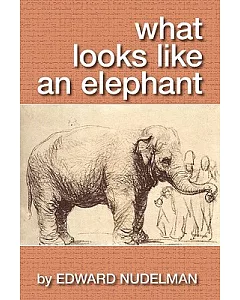 What Looks Like an Elephant
