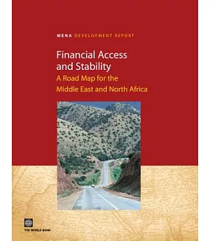Financial Access and Stability: A Road Map for the Middle East and North Africa