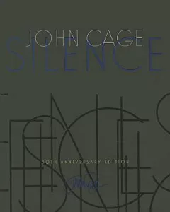 Silence: Lectures and Writings