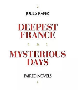 Deepest France / Mysterious Days