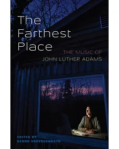 The Farthest Place: The Music of John Luther Adams