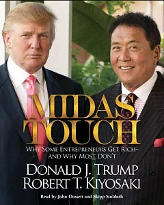 Midas Touch: Why Some Entrepreneurs Get Rich and Why Most Don’t