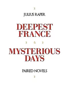 Deepest France / Mysterious Days