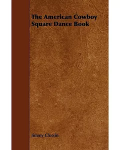 The American Cowboy Square Dance Book